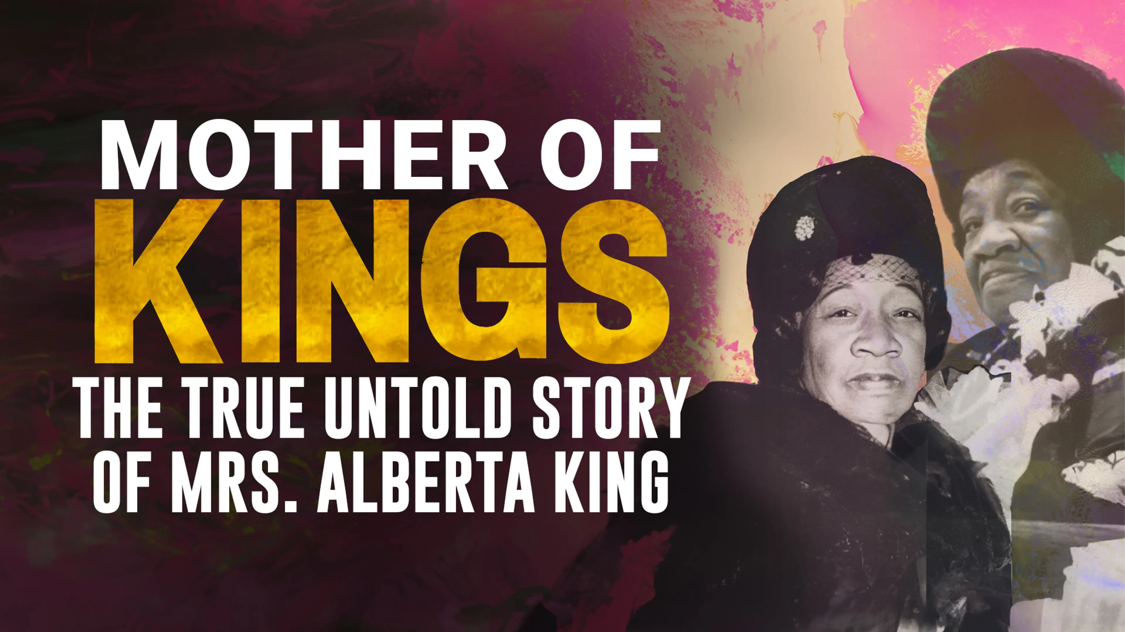 Mother of Kings: The True Untold Story of Mrs. Alberta King poster